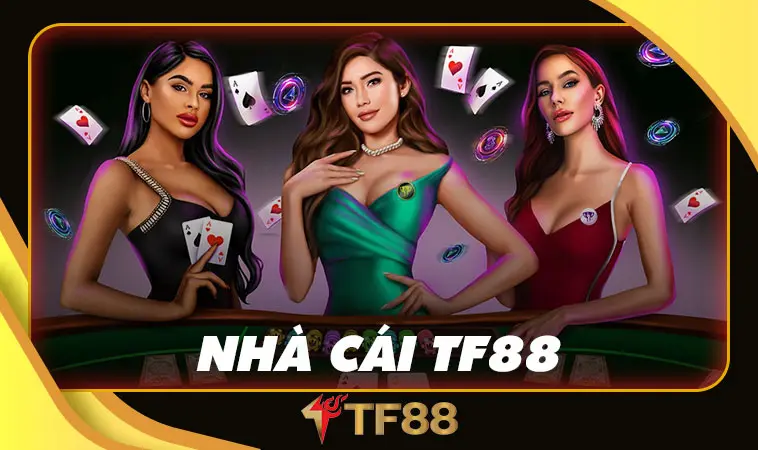 Nhà Cái TF88: Trang Chủ Cá Cược Online Không Thể Bỏ Qua - TF88 Vfniu 22 Giới Thiệu Về Nhà Cái TF88