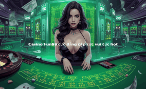 Khuyến Mãi Fun88